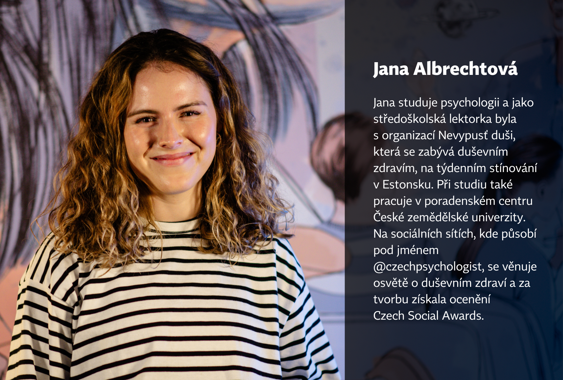 Medailonek o Janě Albrechotvé - studentce psychologie, poradkyni, lektorce a tvůrkyni na sociálních sítích