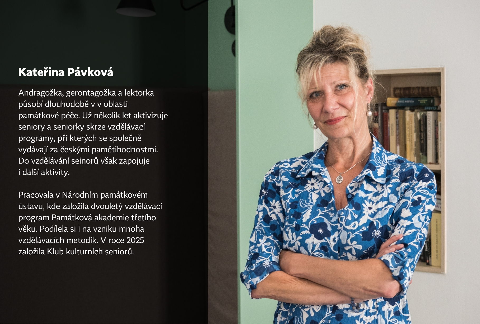 Andragožka, gerontagožka a lektorka Kateřina Pávková