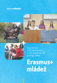 Sociální začleňování v projektech programu Erasmus+ mládež (obálka)
