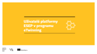 Uživatelé platformy ESEP v programu eTwinning