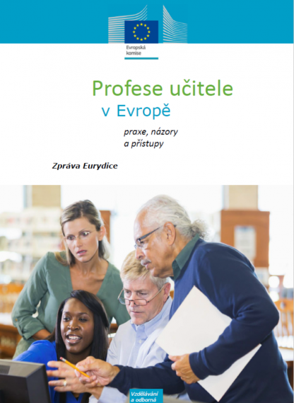 Profese učitele v Evropě: praxe, názory a přístupy